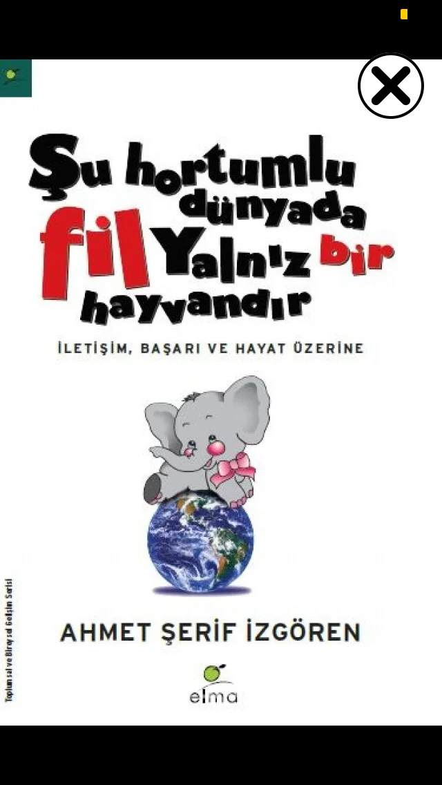 ŞU HORTUMLU DÜNYADA FİL YALNIZ BİR HAYVANDIR