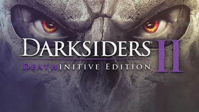 Darksiders II: Deathinitive Edition