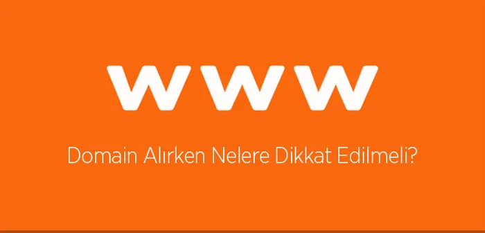 Domain Alırken Dikkat Edilmesi Gerekenler