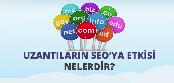 Domain Uzantılarının SEO’ya Etkisi