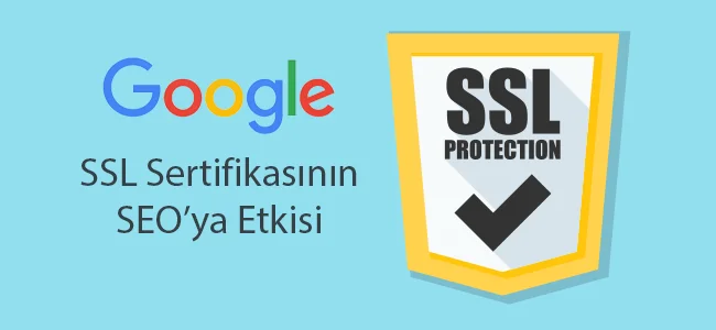 SSL Sertifikasının SEO’ya Olan Etkisi